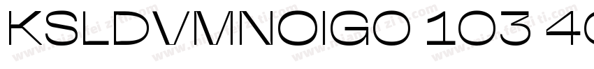 KSLDVMNOIG0 103 40字体转换